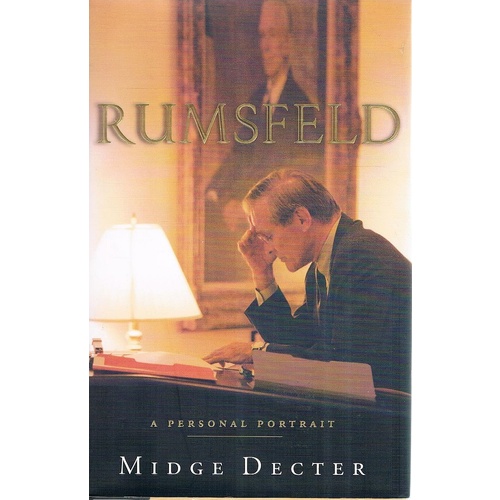 Rumsfeld. A Personal Portrait
