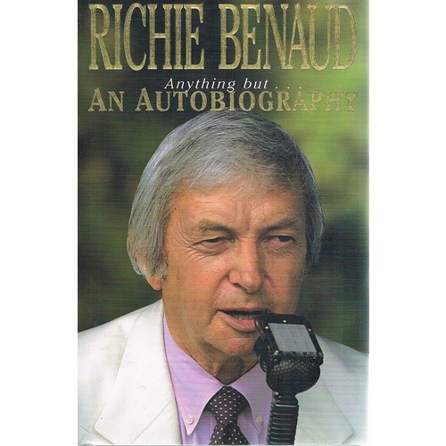 Anything But. An Autobiography