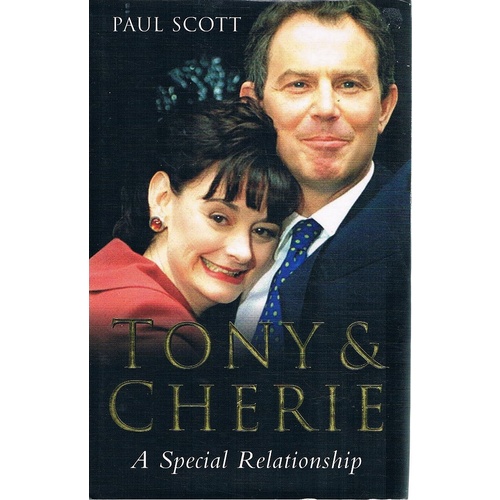 Tony And Cherie. A Special Relationship