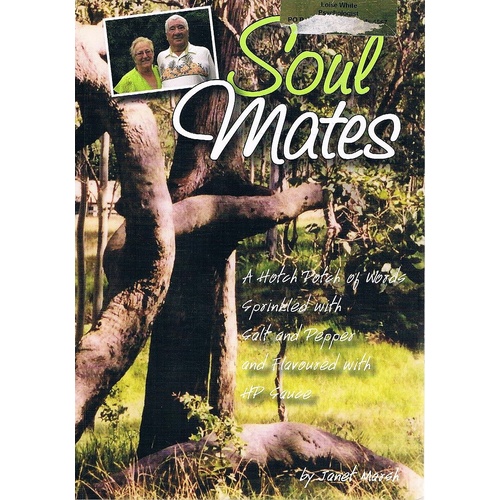 Soul Mates. A Hotch Potch Of Words Sprinkled With Salt And Pepper And Flavoured With HP Sauce