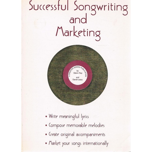 Successful Songwriting And Marketing