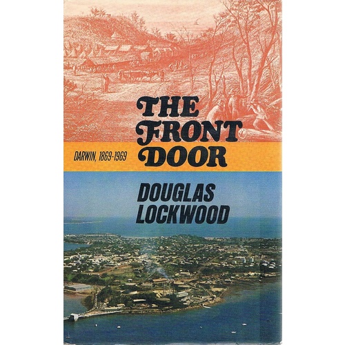 The Front Door. Darwin 1869-1969