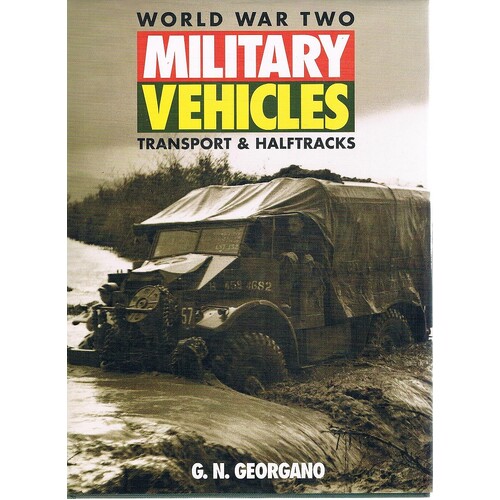World War Two. Military Vehicles, Transport And Halftracks