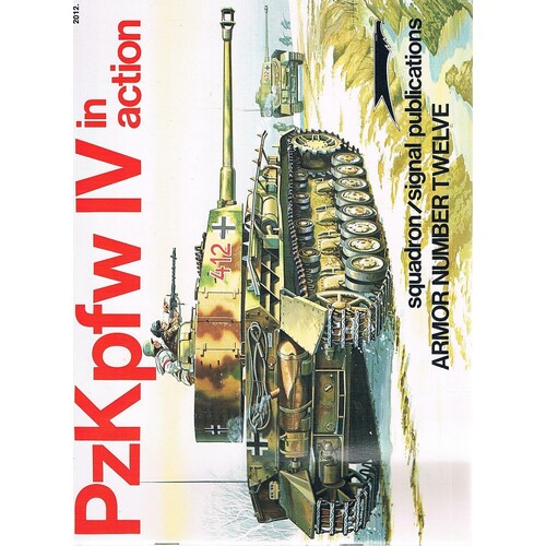 Pzkpfw IV In Action. Armor Number Twelve