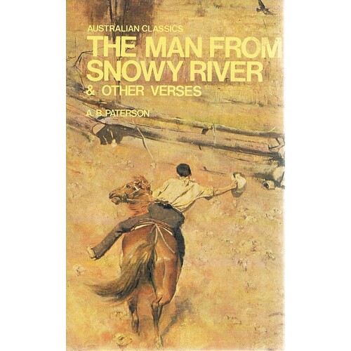 The Man From Snowy River And Other Verses