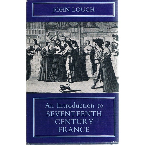 An Introduction To Seventeenth Century France