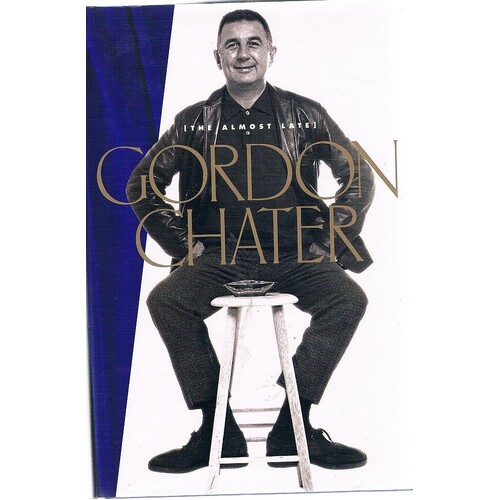 Gordon Chater (The Almost Late)