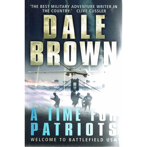 A Time For Patriots. Welcome To Battlefield USA
