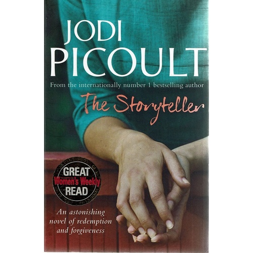 The Storyteller by Jodi Picoult The Storyteller by Jodi Picoult