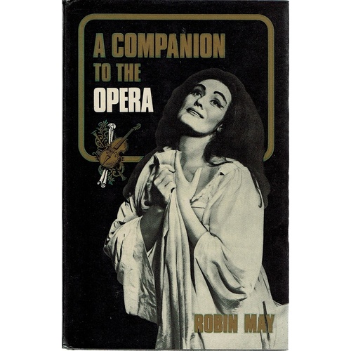 A Companion To The Opera