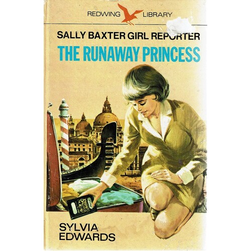 Sally Baxter-Girl Reporter And The Runaway Princess