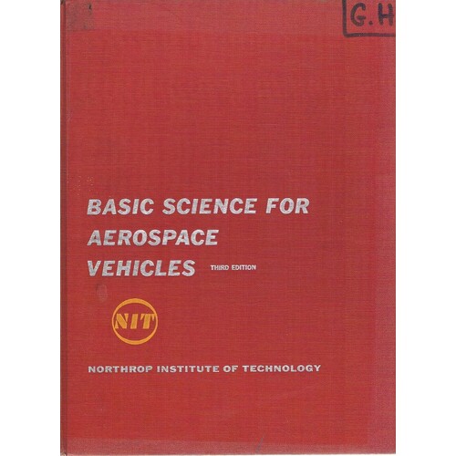 Basic Science For Aerospace Vehicles. Northrop Institute Of Technology