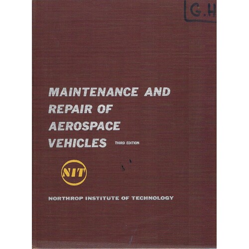Maintenance And Repair Aerospace Vehicles. Northrop Institute Of Technology