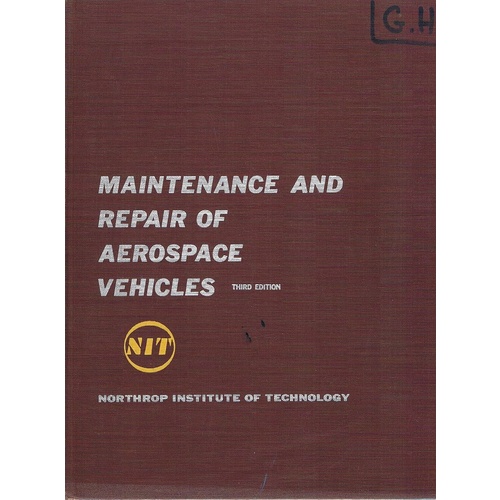 Maintenance And Repair Aerospace Vehicles. Northrop Institute Of Technology