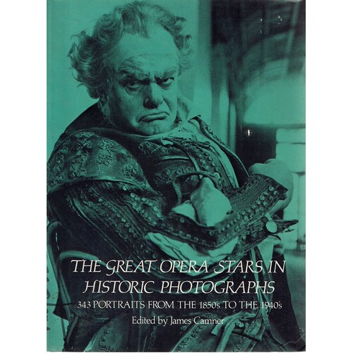 The Great Opera Stars In Historic Photographs
