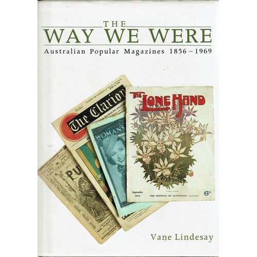 The Way We Were, Australian Popular Magazines, 1856-1969