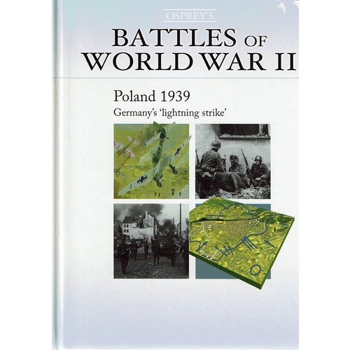 Battles Of World War II. Poland 1939, Germany's 'lightning Strike'