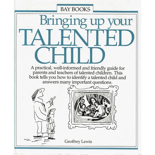 Bringing Up Your Talented Child
