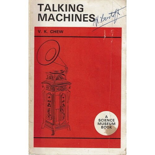 Talking Machines 1877-1914. Some Aspects Of The Early History Of The Gramophone