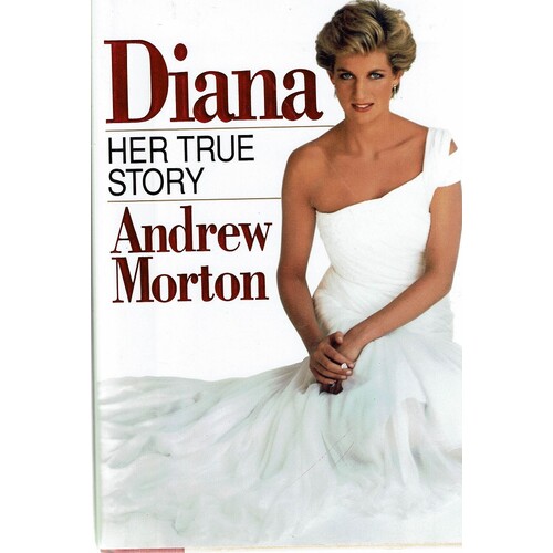 Diana. Her True Story