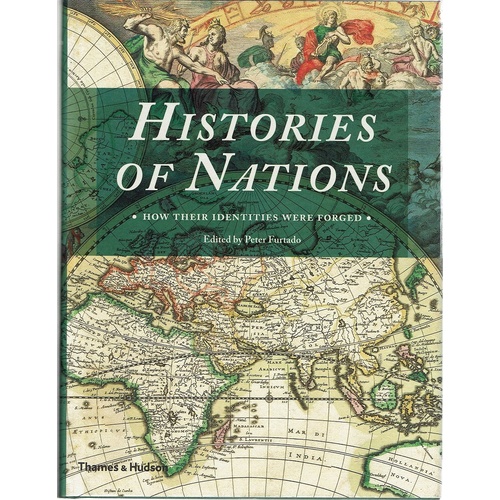 Histories Of Nations. How Their Identities Were Forged