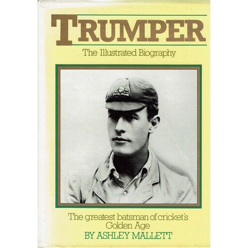 Trumper. The Illustrated Biography