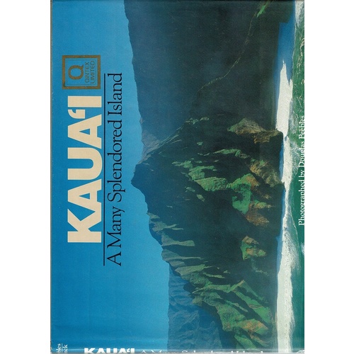 Kaua'i. A Many Spendored Island