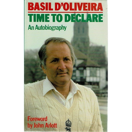 Time to Declare. An Autobiography
