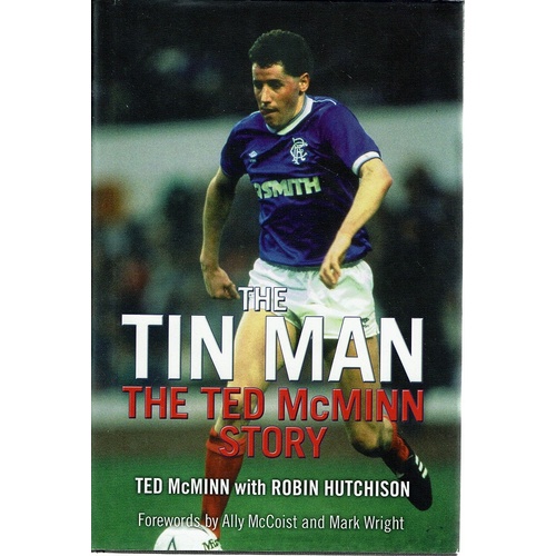 The Tin Man. The Ted McMinn Story