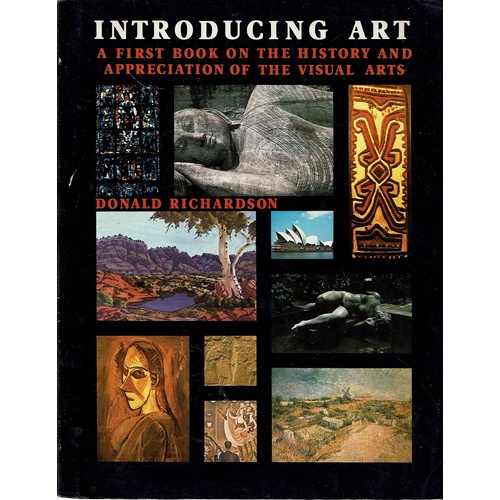 Introducing Art. A first Book on the history and appreciation of the visual arts