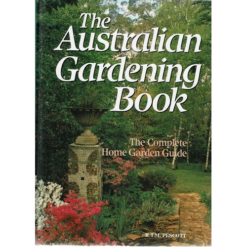 The Australian Gardening Book Pescott R.T.M Marlowes Books