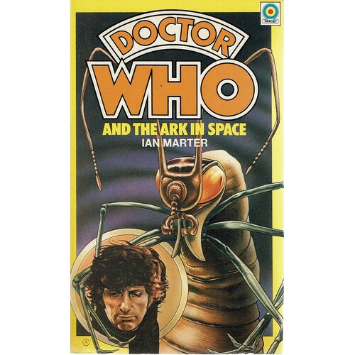Doctor Who And The Ark In Space.
