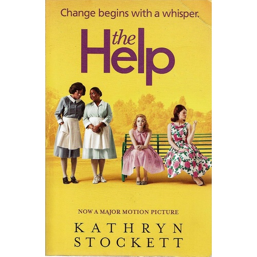 The Help. Change Begins With A Whisper