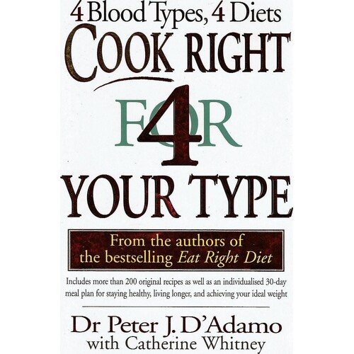 Cook Right For Your Type. 4 Blood Types, 4 Diets
