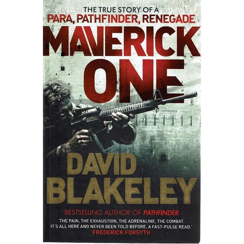 The True  Story Of A Para, Pathfinder, Renegade Maverick One