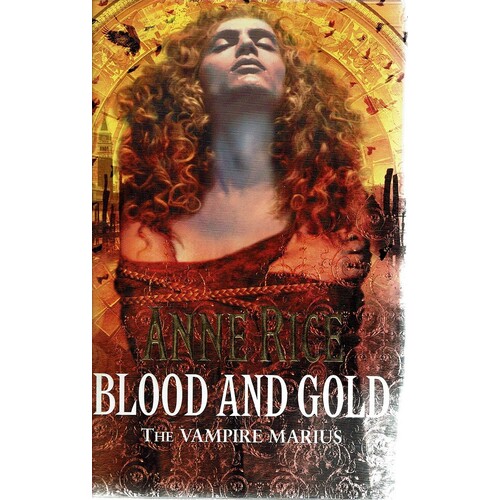 Blood And Gold. The Vampire Marius