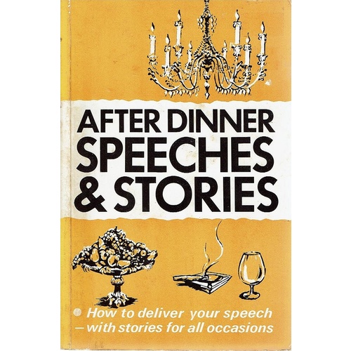 After Dinner Speeches And Stories