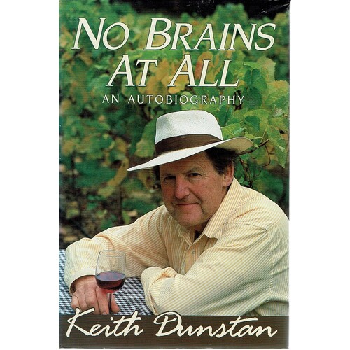 No Brains At All. An Autobiography