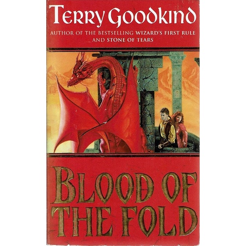 Blood Of The Fold. Book Three Of The Sword Of Truth