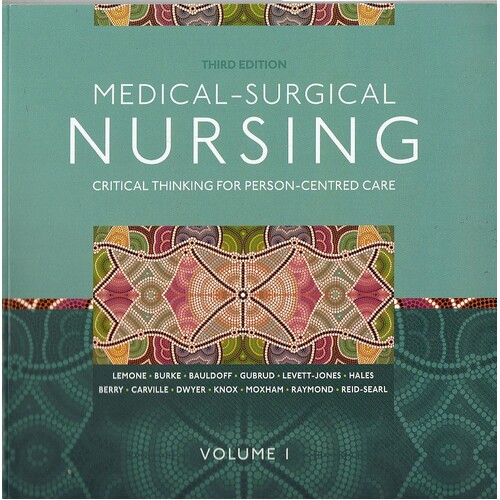 Medical Surgical Nursing. Critical Thinking For Person-Centred Care. (3 Volume Set)