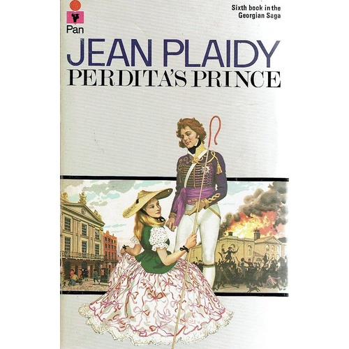 Perdita's Prince. Sixth Book In The Georgian Saga.