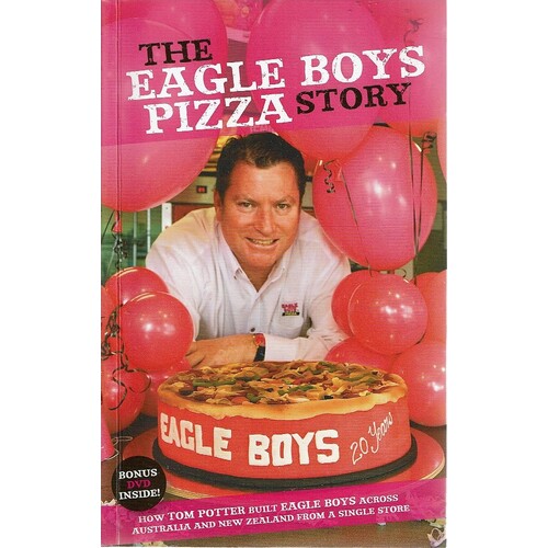 The Eagle Boys Pizza Story