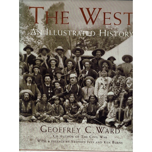 The West. An Illustrated History