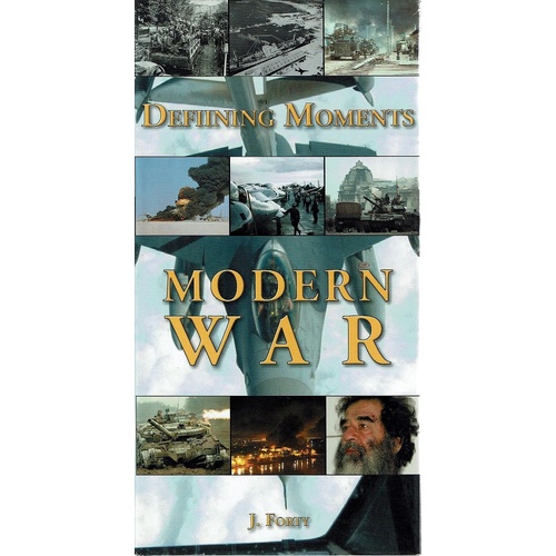 Defining Moments. Modern War