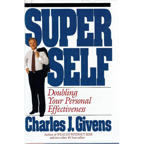 Super Self. Doubling Your Personal Effectiveness