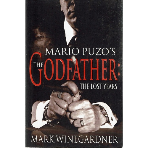 The Godfather. The Lost Years