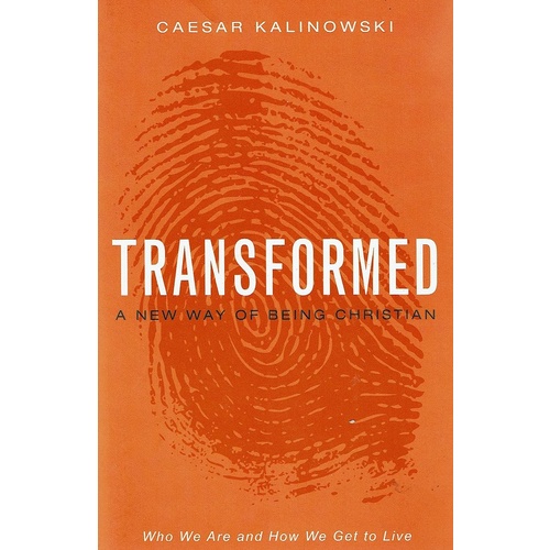 Transformed. A New Way Of Being Christian
