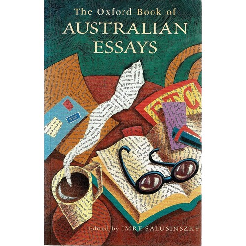 The Oxford Book Of Australian Essays