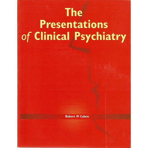 The Presentations Of Clinical Psychiatry