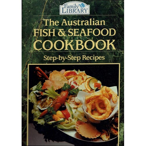 The Australian Fish And Seafood Cookbook Sahely Karem Marlowes Books